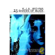23 Shades Of Black