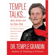 Temple Talks About Autism and the Older Child