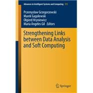 Strengthening Links Between Data Analysis and Soft Computing