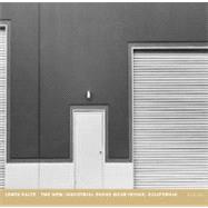 Lewis Baltz: The New Industrial Park Near Irvine, California