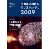 Blackstone's Police Manual Volume 2: Evidence and Procedure 2009
