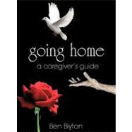 Going Home: A Caregiver's Guide