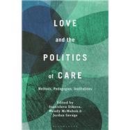 Love and the Politics of Care
