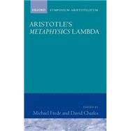 Aristotle's Metaphysics Book Lambda Symposium Aristotelicum