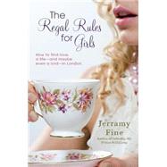 The Regal Rules for Girls