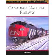 Canadian National Railway : Canada's Transportation Icon, 1919-2004
