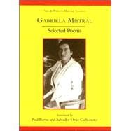 Gabriela Mistral: Selected Poems