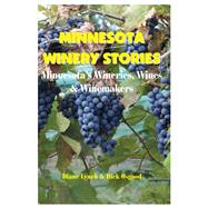 Minnesota Winery Stories