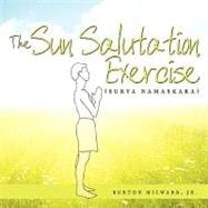 The Sun Salutation Exercise