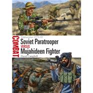 Soviet Paratrooper Versus Mujahideen Fighter