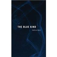 The Blue Kind