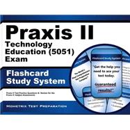 Praxis II Technology Education 0050 Exam Flashcard Study System