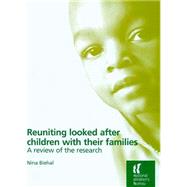 Reuniting Looked After Children With Their Families