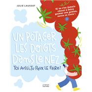 Un potager les doigts dans le nez