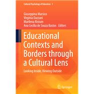 Educational Contexts and Borders Through a Cultural Lens