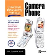 How to Do Everything with Your Camera Phone