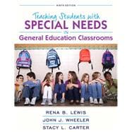 Teaching Students with Special Needs in General Education Classrooms, Loose-Leaf Version