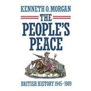 The People's Peace British History 1945-1989