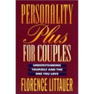 Personality Plus for Couples : Understanding Yourself and the One You Love