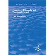 Heidegger's Philosophy and Theories of the Self