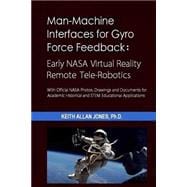 Man-machine Interfaces for Gyro Force Feedback
