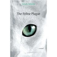 The Feline Plague