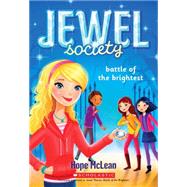 Jewel Society #4: Battle of the Brightest