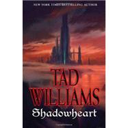 Shadowheart : Volume Four of Shadowmarch