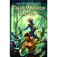 Dark Warrior Rising : A Novel of Niflheim