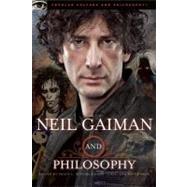 Neil Gaiman and Philosophy Gods Gone Wild!