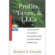 Profits, Taxes, & Llcs: Tax Guide 202