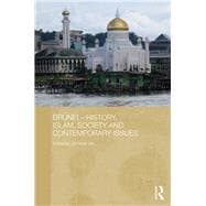 Brunei û History, Islam, Society and Contemporary Issues