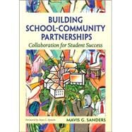 Building School-Community Partnerships : Collaboration for Student Success