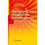 Strategies and Tactics in Supply Chain Event Management