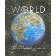 World, The: A History, Volume A (to 1200)