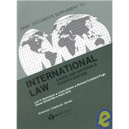 Basic Documents Supplement to International Law