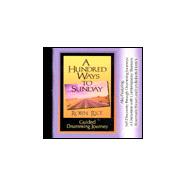 A Hundred Ways to Sunday: Guided Drumming Journey