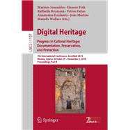 Digital Heritage. Progress in Cultural Heritage: Documentation, Preservation, and Protection