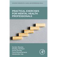 Practical Exercises for Mental Health Professionals
