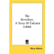 Beverleys : A Story of Calcutta (1890)