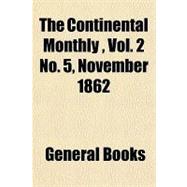 The Continental Monthly, No. 5, November, 1862