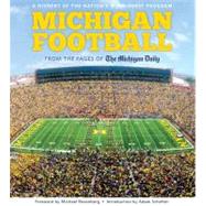 Michigan Football The History of the Nation's Winningest Program