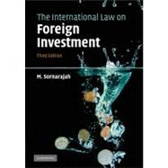 The International Law on Foreign Investment