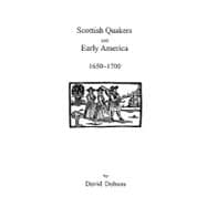 Scottish Quakers and Early America, 1650-1700
