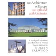 The Architecture of Europe The 19th and 20th Centuries