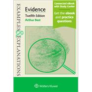 Examples & Explanations for Evidence (Examples & Explanations Series) 12th Edition