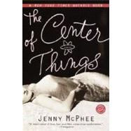 The Center of Things