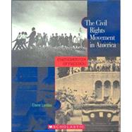 The Civil Rights Movement in America (Cornerstones of Freedom: Second Series)