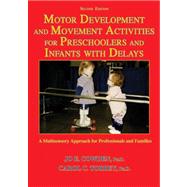 Motor Development and Movement Activities for Preschoolers and Infants with Delays