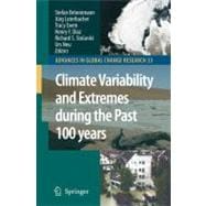 Climate Variability and Extremes During the Past 100 Years